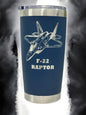 F-22 Raptor Tumbler: 20 oz Stainless Steel, Vacuum Insulated